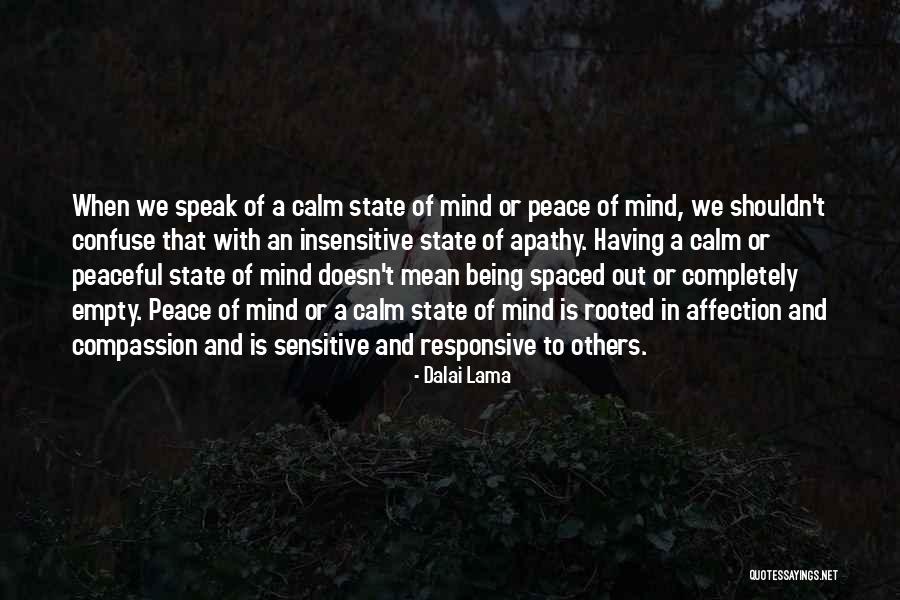 A Peace Of Mind Quotes By Dalai Lama A Peace Of Mind Quotes By Dalai Lama