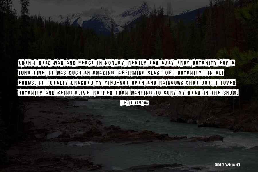 A Peace Of Mind Quotes By Phil Elvrum A Peace Of Mind Quotes By Phil Elvrum