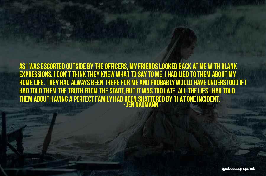 A Perfect Family Quotes By Jen Naumann A Perfect Family Quotes By Jen Naumann