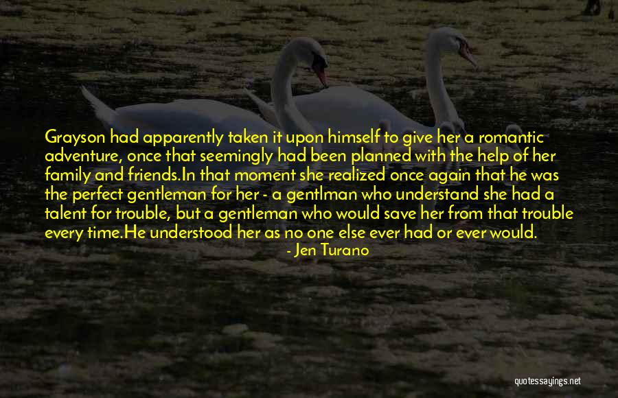 A Perfect Family Quotes By Jen Turano A Perfect Family Quotes By Jen Turano
