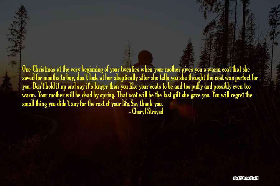 A Perfect Gift Quotes By Cheryl Strayed A Perfect Gift Quotes By Cheryl Strayed