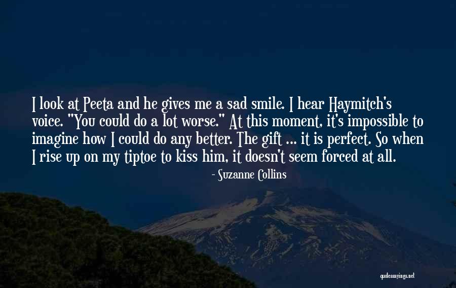 A Perfect Gift Quotes By Suzanne Collins A Perfect Gift Quotes By Suzanne Collins