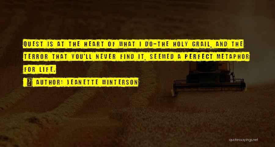 A Perfect Life Quotes By Jeanette Winterson