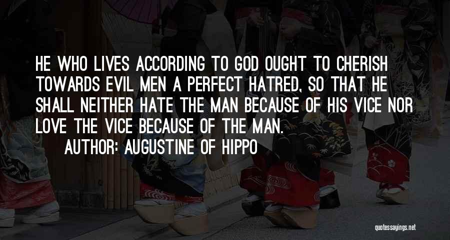 A Perfect Man Quotes By Augustine Of Hippo