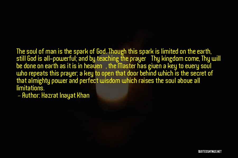 A Perfect Man Quotes By Hazrat Inayat Khan A Perfect Man Quotes By Hazrat Inayat Khan