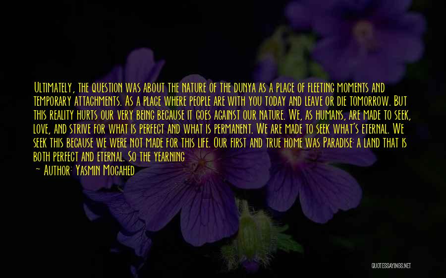 A Perfect Place Quotes By Yasmin Mogahed