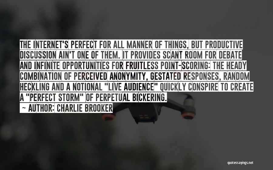 A Perfect Storm Quotes By Charlie Brooker