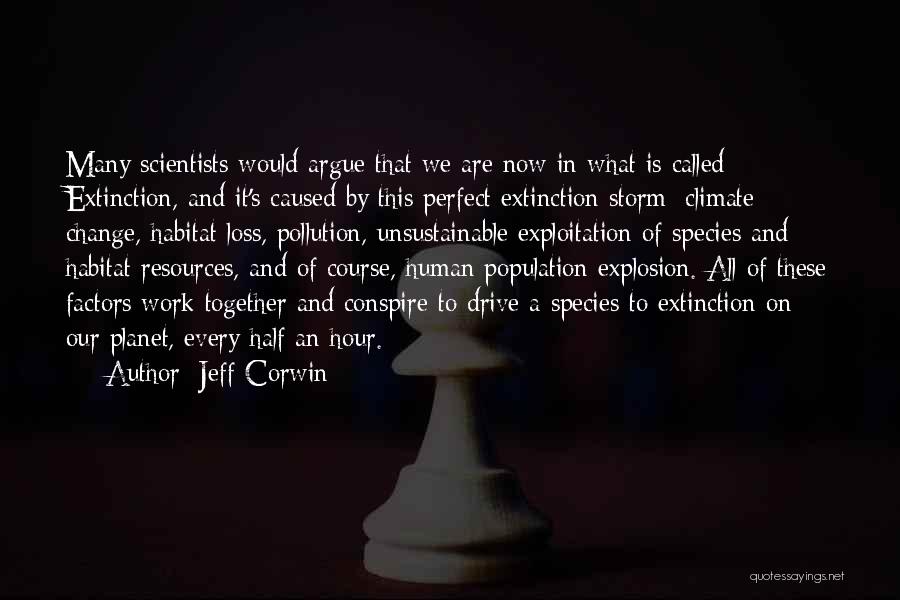 A Perfect Storm Quotes By Jeff Corwin