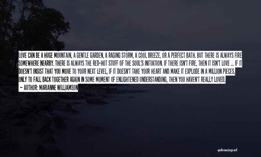 A Perfect Storm Quotes By Marianne Williamson A Perfect Storm Quotes By Marianne Williamson