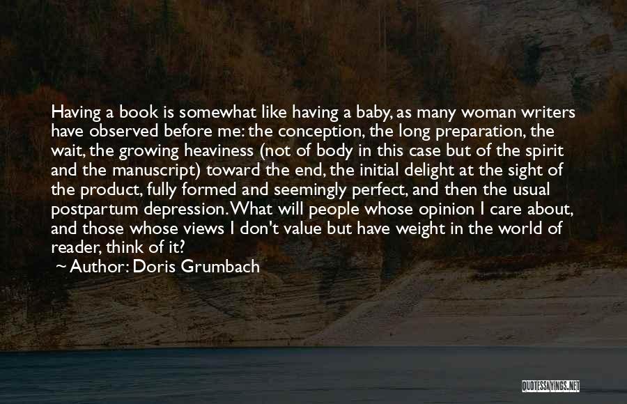 A Perfect World Quotes By Doris Grumbach