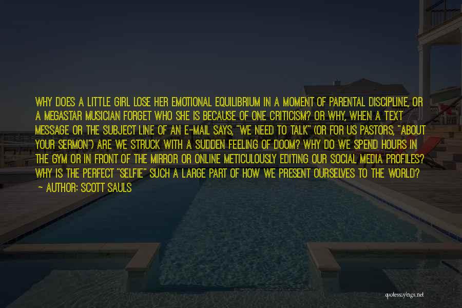 A Perfect World Quotes By Scott Sauls