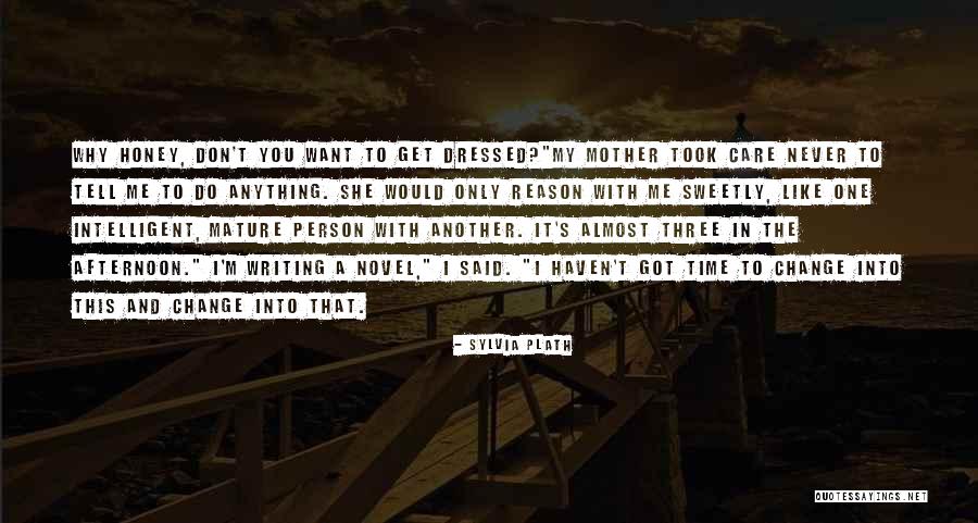 A Person Change Quotes By Sylvia Plath A Person Change Quotes By Sylvia Plath