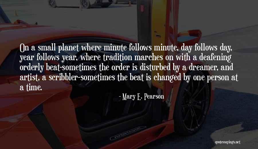 A Person Changed Quotes By Mary E. Pearson A Person Changed Quotes By Mary E. Pearson