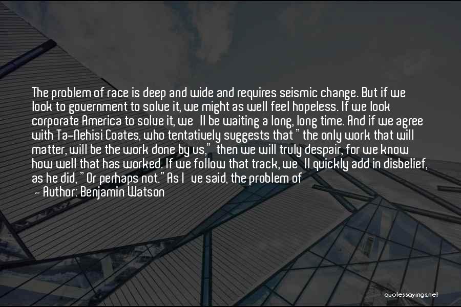 A Person Changing Quotes By Benjamin Watson A Person Changing Quotes By Benjamin Watson
