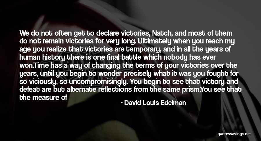 A Person Changing Quotes By David Louis Edelman