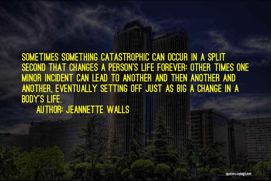 A Person Changing Quotes By Jeannette Walls