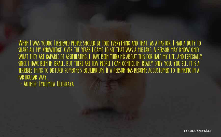 A Person Changing Quotes By Lyudmila Ulitskaya A Person Changing Quotes By Lyudmila Ulitskaya