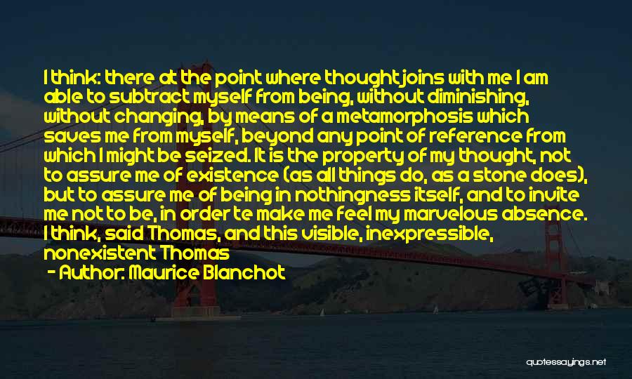 A Person Changing Quotes By Maurice Blanchot