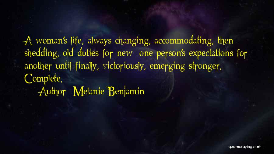 A Person Changing Quotes By Melanie Benjamin