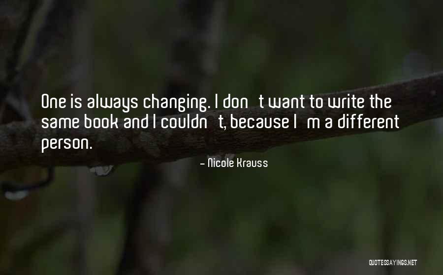 A Person Changing Quotes By Nicole Krauss