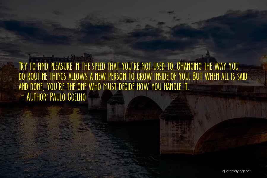 A Person Changing Quotes By Paulo Coelho