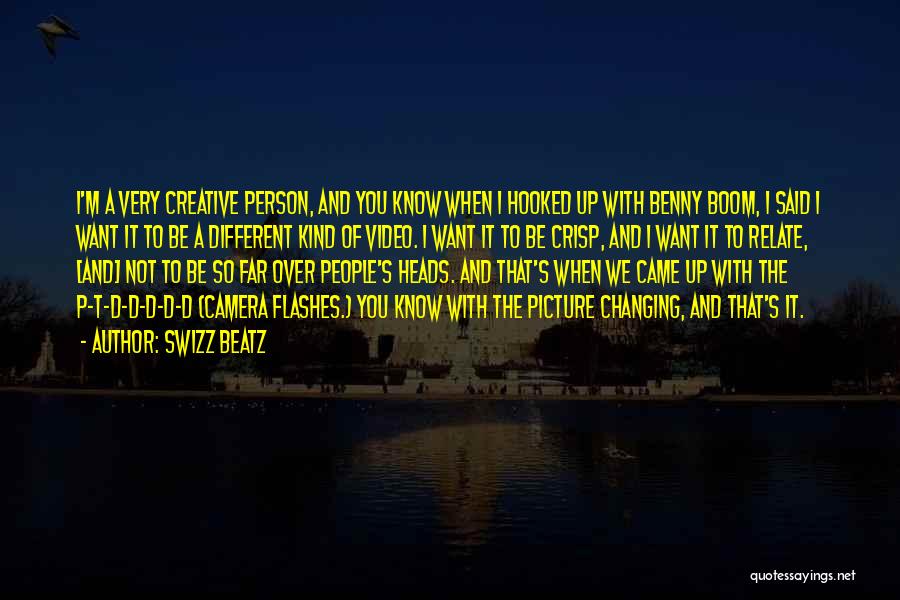 A Person Changing Quotes By Swizz Beatz A Person Changing Quotes By Swizz Beatz
