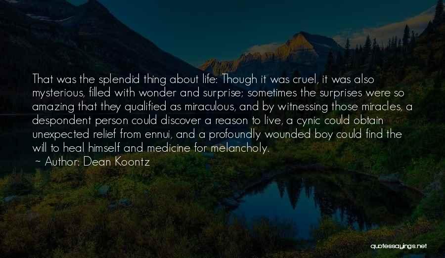 A Person Changing Your Life Quotes By Dean Koontz