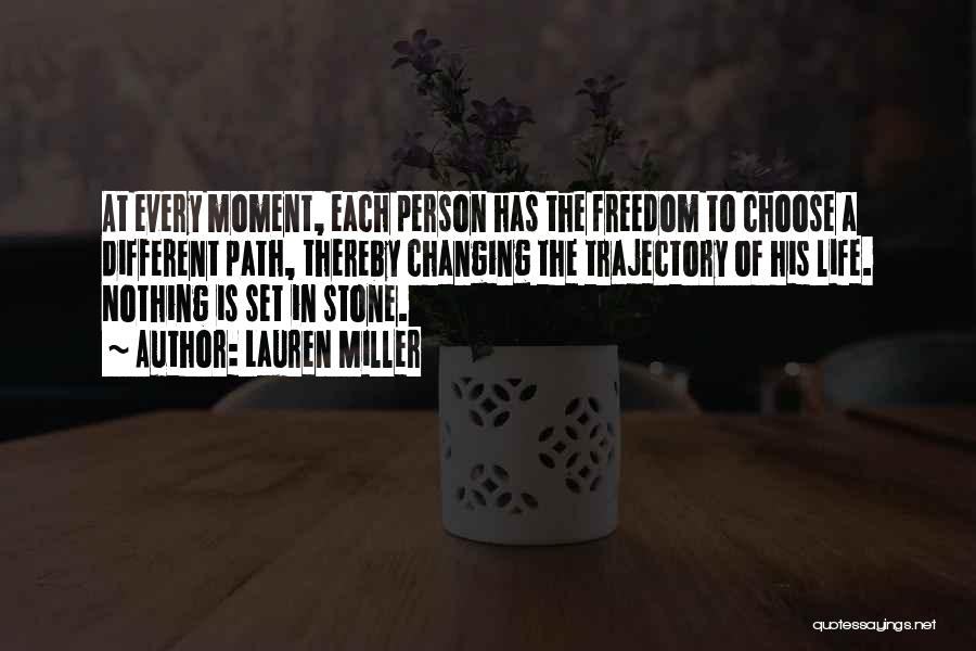 A Person Changing Your Life Quotes By Lauren Miller