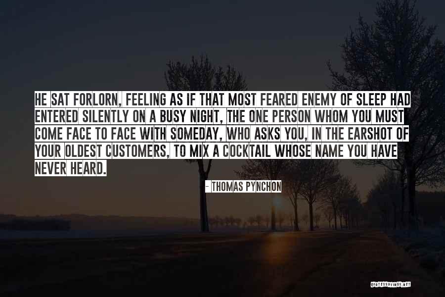 A Person Is Never Too Busy Quotes By Thomas Pynchon A Person Is Never Too Busy Quotes By Thomas Pynchon