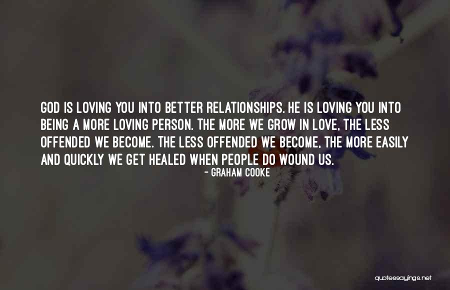 A Person Loving You Quotes By Graham Cooke A Person Loving You Quotes By Graham Cooke