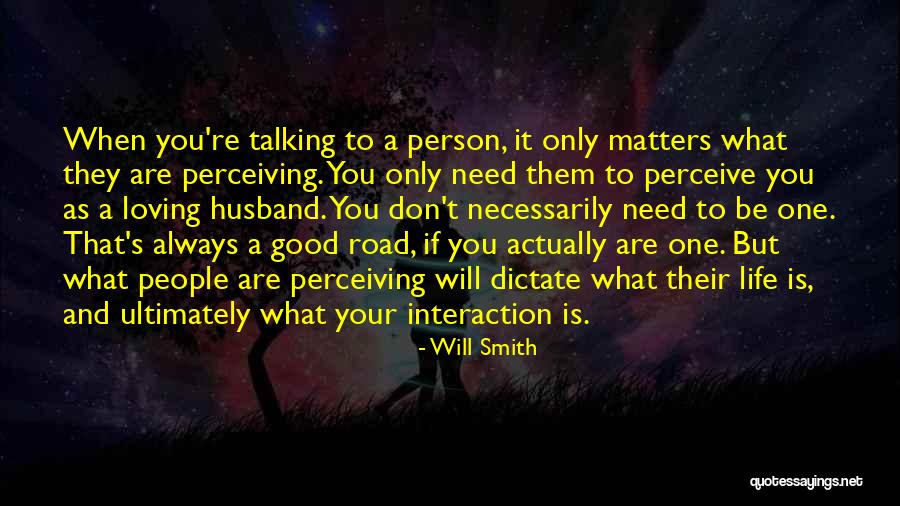 A Person Loving You Quotes By Will Smith A Person Loving You Quotes By Will Smith