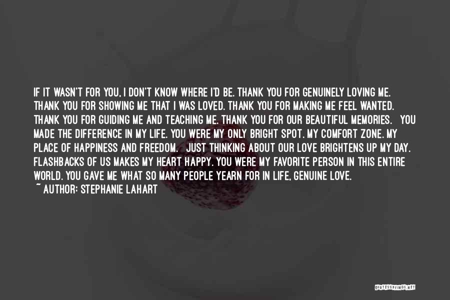 A Person Making You Happy Quotes By Stephanie Lahart