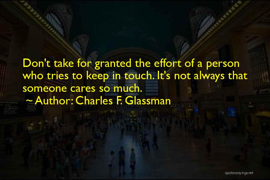 A Person Not Caring Quotes By Charles F. Glassman