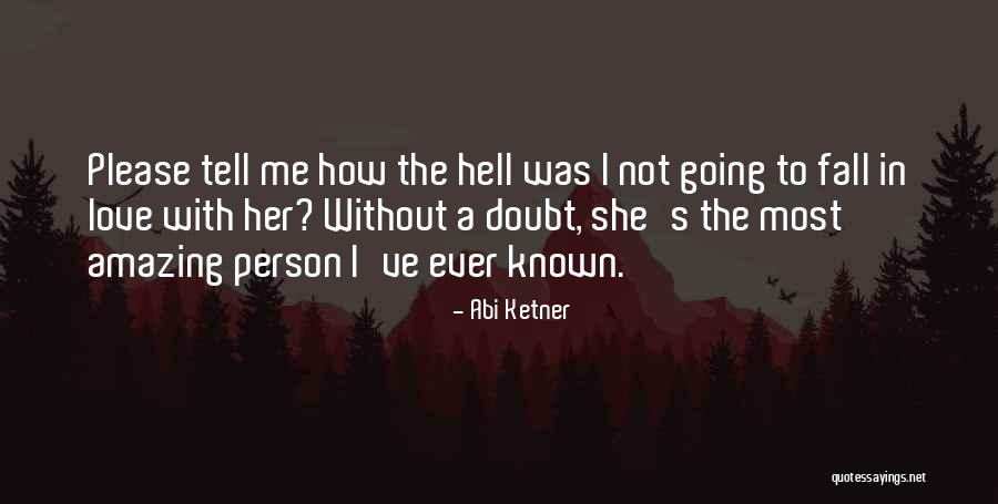 A Person Quotes By Abi Ketner A Person Quotes By Abi Ketner