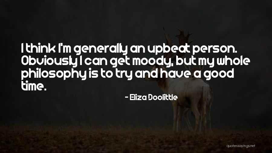 A Person Quotes By Eliza Doolittle A Person Quotes By Eliza Doolittle