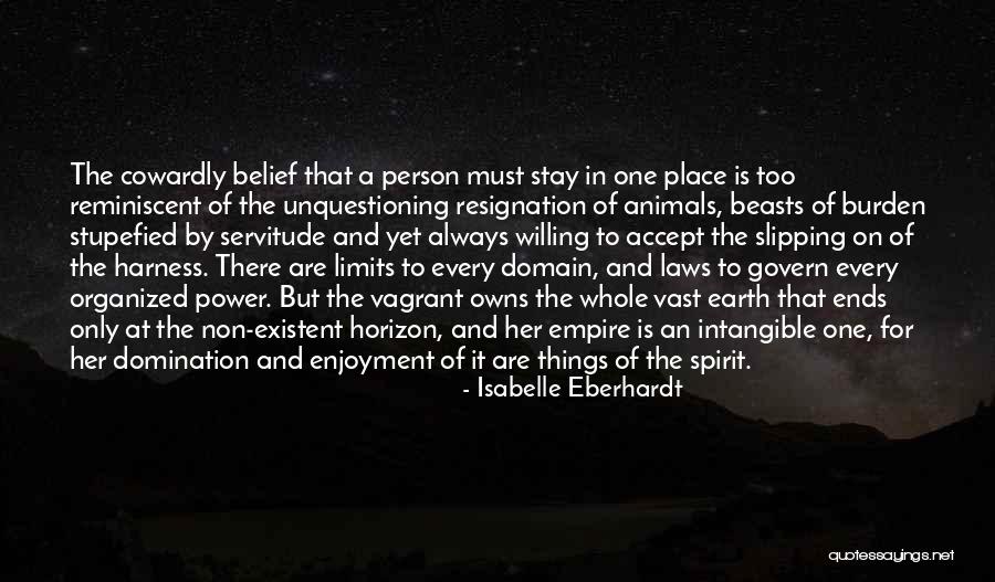 A Person Quotes By Isabelle Eberhardt A Person Quotes By Isabelle Eberhardt