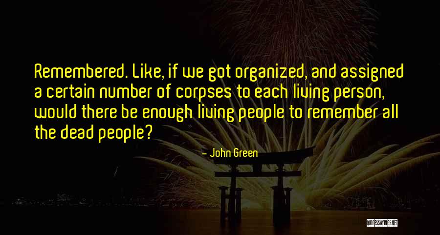 A Person Quotes By John Green A Person Quotes By John Green