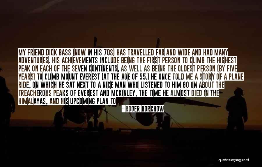 A Person Who Died Quotes By Roger Horchow A Person Who Died Quotes By Roger Horchow