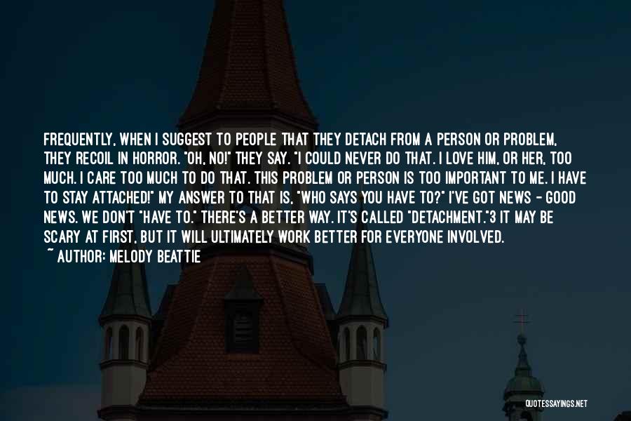 A Person Who Don't Care Quotes By Melody Beattie