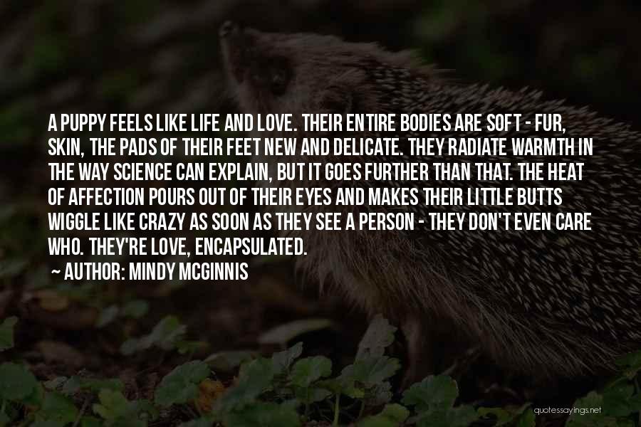 A Person Who Don't Care Quotes By Mindy McGinnis