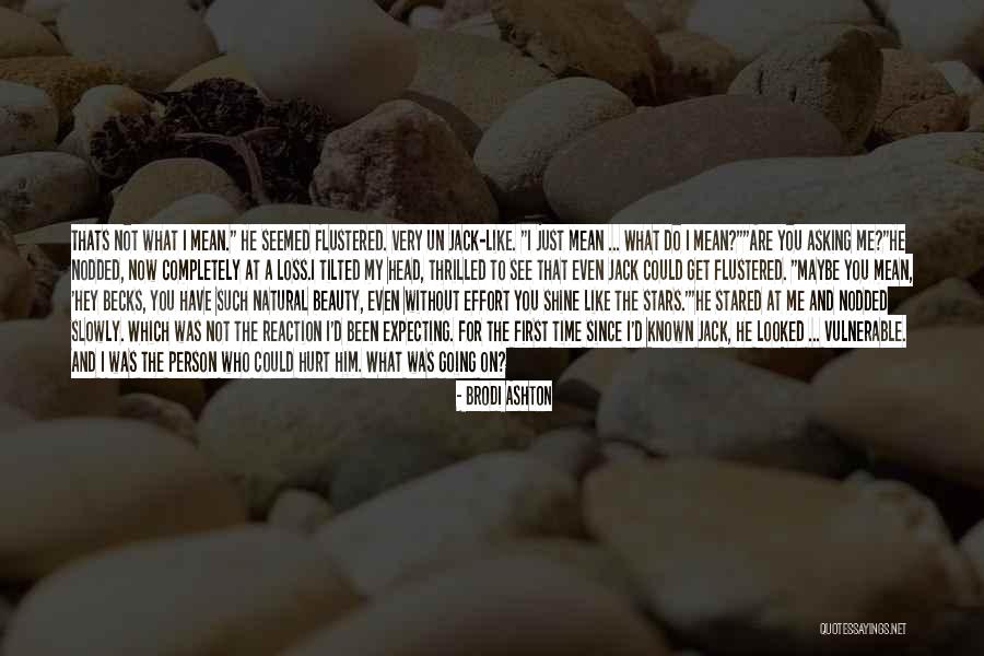 A Person Who Hurt You Quotes By Brodi Ashton A Person Who Hurt You Quotes By Brodi Ashton