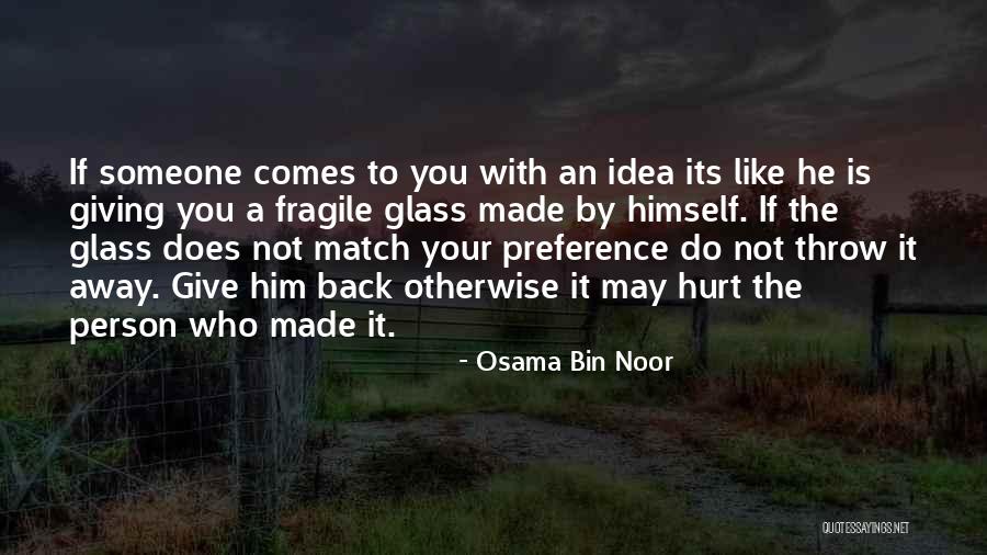 A Person Who Hurt You Quotes By Osama Bin Noor A Person Who Hurt You Quotes By Osama Bin Noor