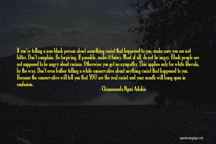 A Person Who Is Bitter Quotes By Chimamanda Ngozi Adichie A Person Who Is Bitter Quotes By Chimamanda Ngozi Adichie