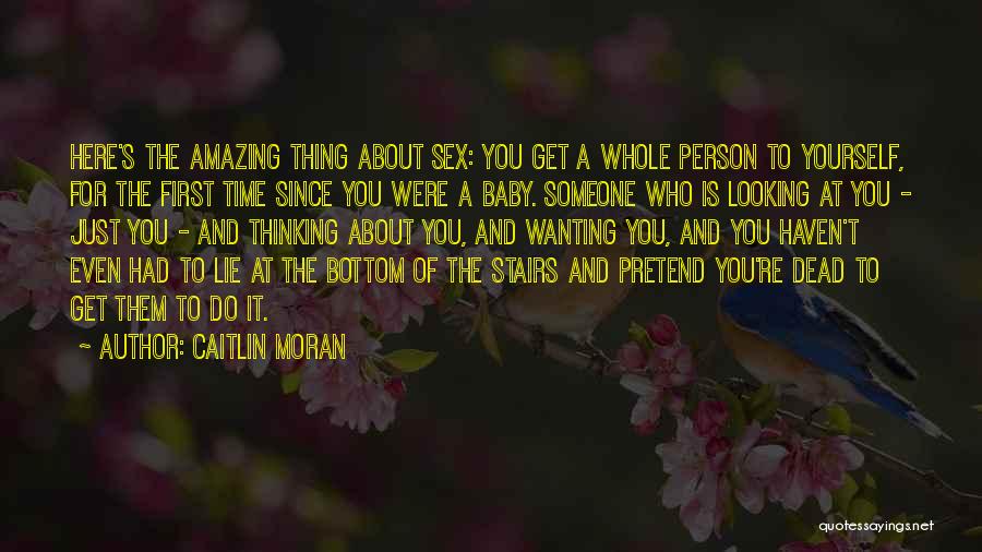 A Person Who Is Dead Quotes By Caitlin Moran