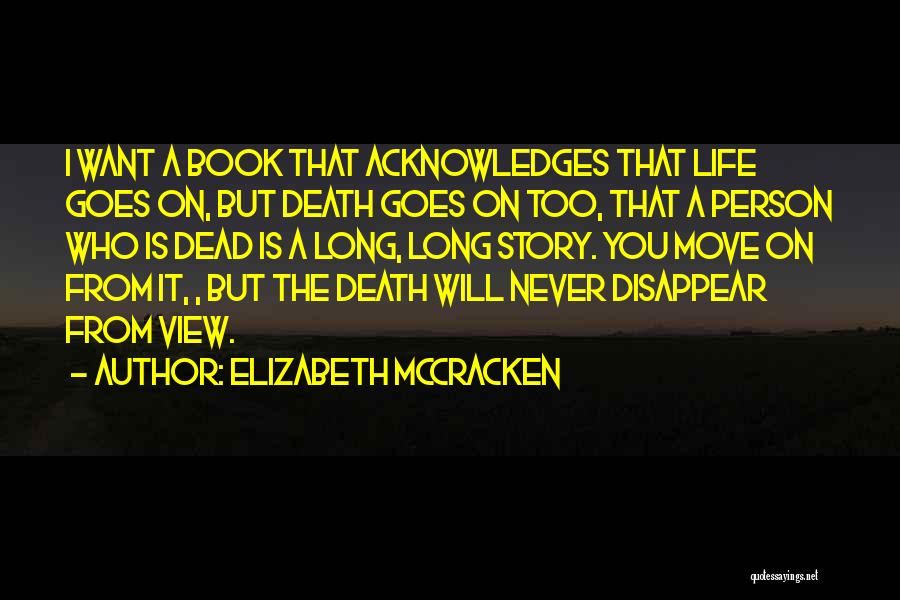 A Person Who Is Dead Quotes By Elizabeth McCracken
