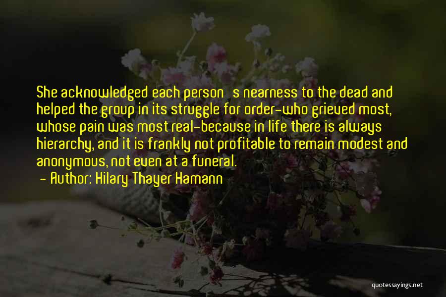 A Person Who Is Dead Quotes By Hilary Thayer Hamann