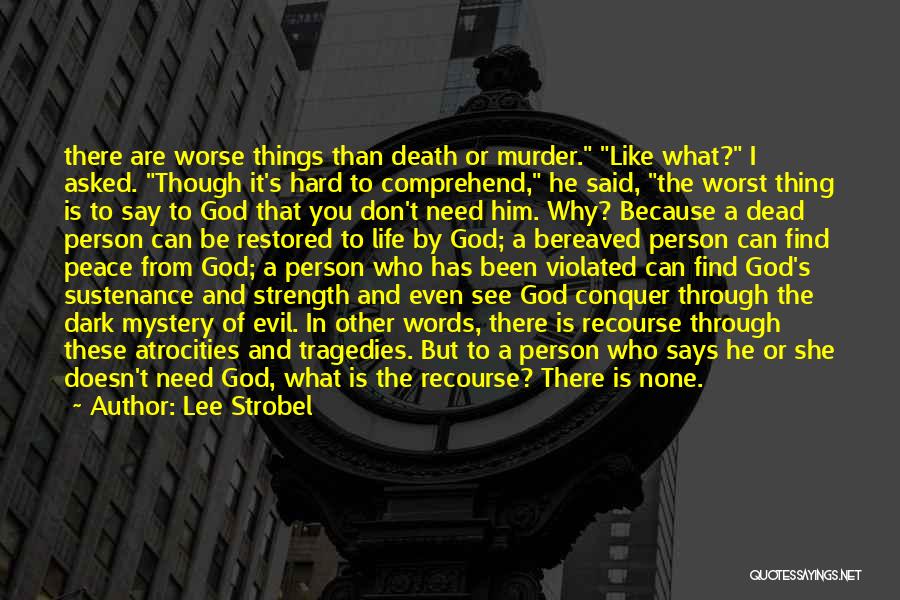 A Person Who Is Dead Quotes By Lee Strobel