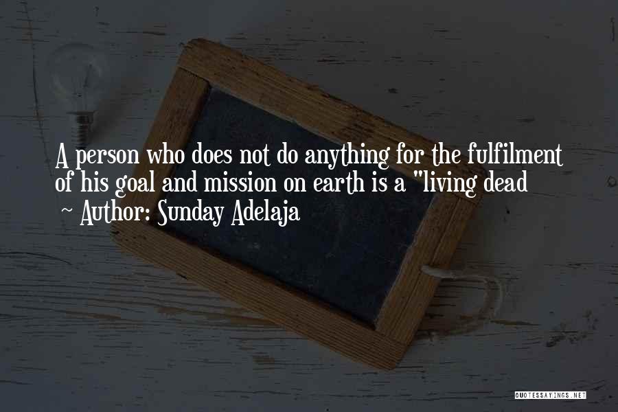 A Person Who Is Dead Quotes By Sunday Adelaja