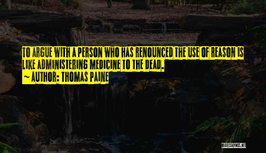 A Person Who Is Dead Quotes By Thomas Paine