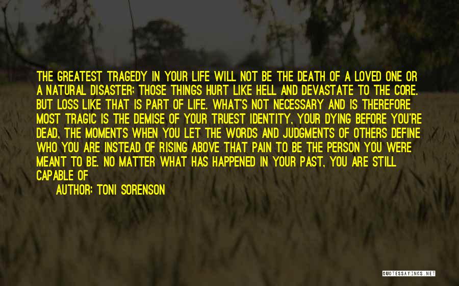 A Person Who Is Dead Quotes By Toni Sorenson